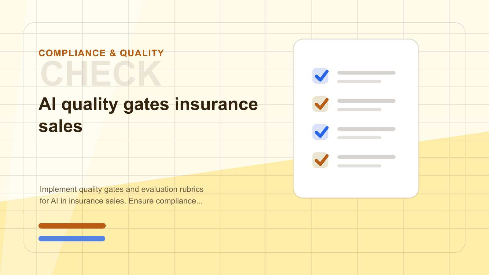 AI quality gates insurance sales