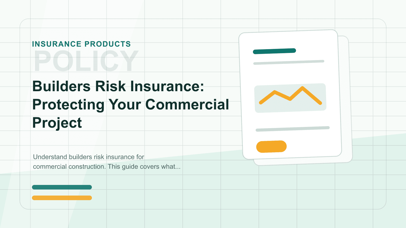 Builders Risk Insurance: Protecting Your Commercial Project
