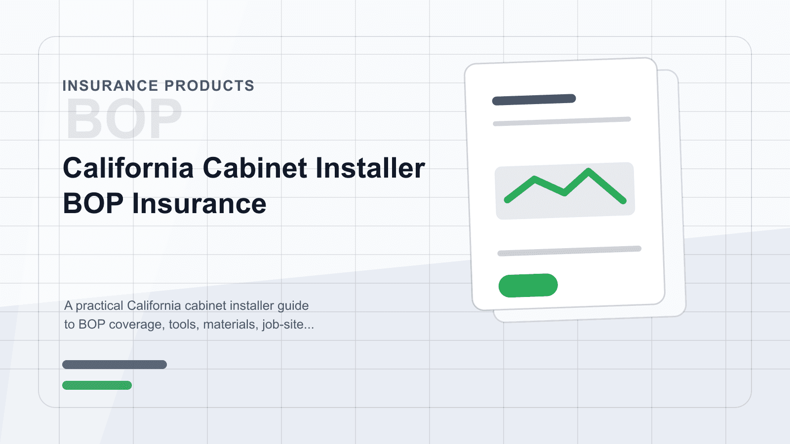California Cabinet Installer BOP Insurance