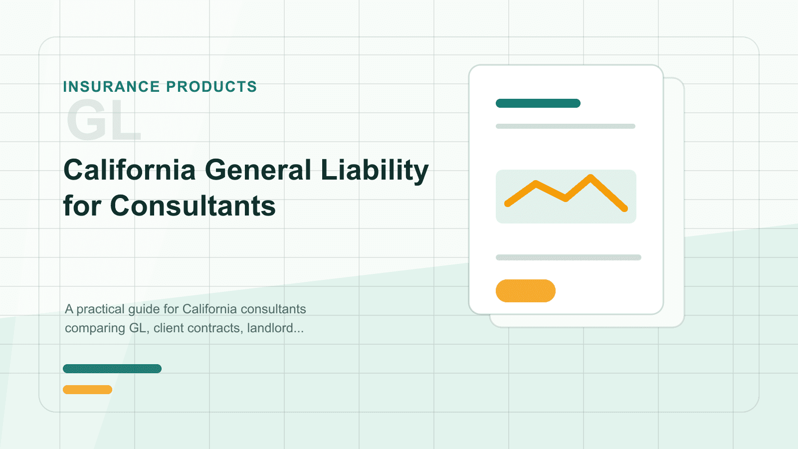 California General Liability for Consultants