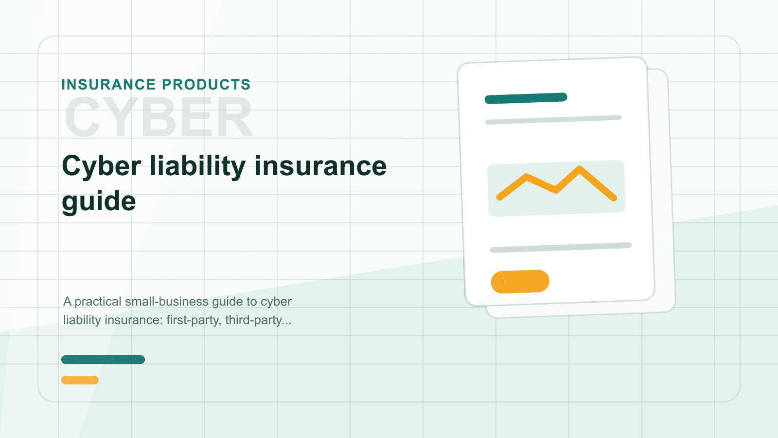 Cyber liability insurance guide