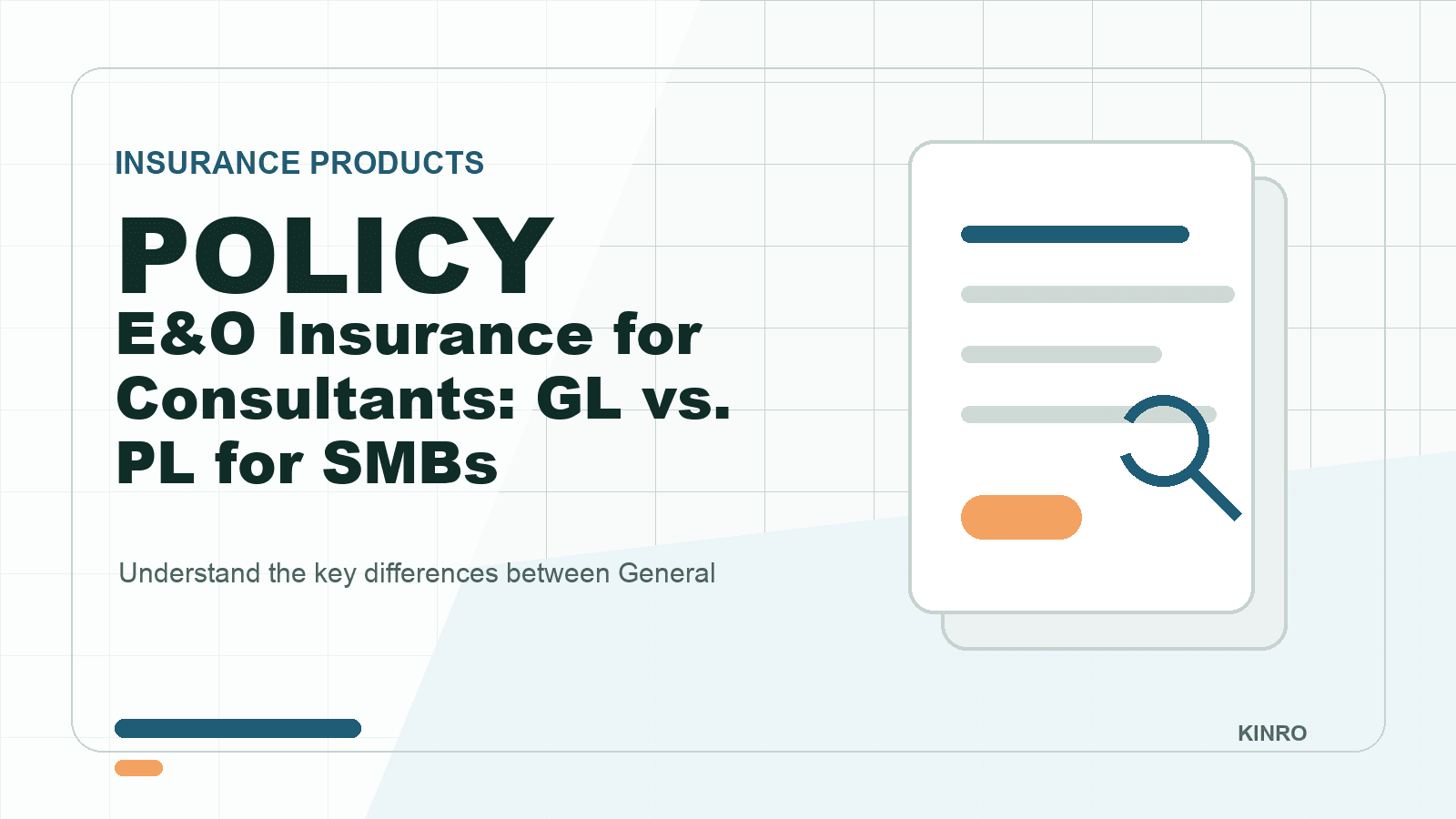E&O Insurance for Consultants: GL vs. PL for SMBs