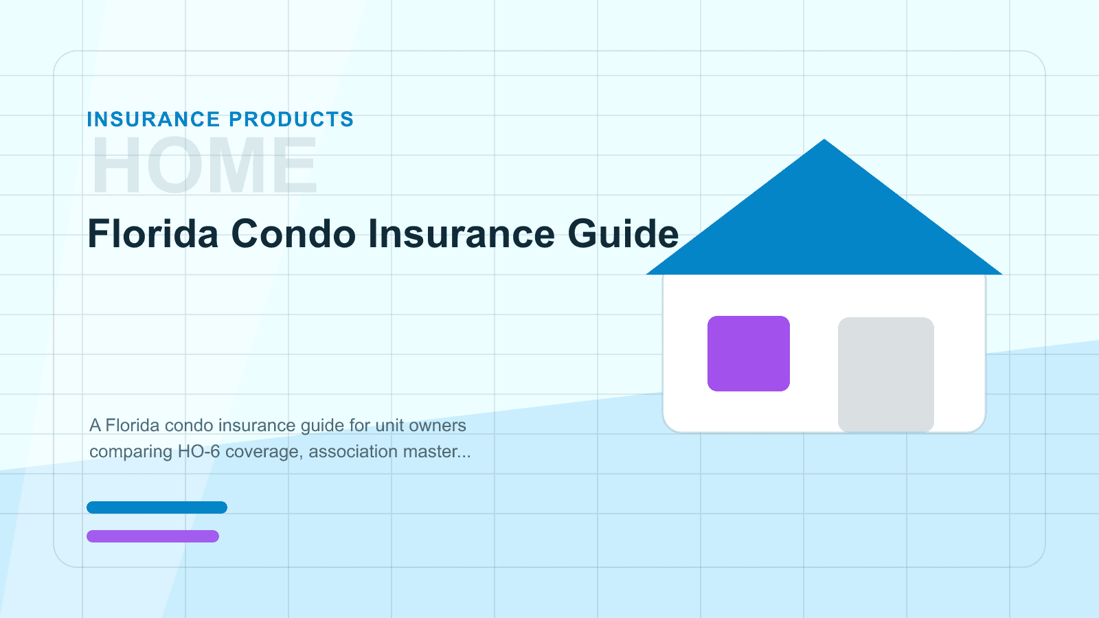 Florida Condo Insurance Guide
