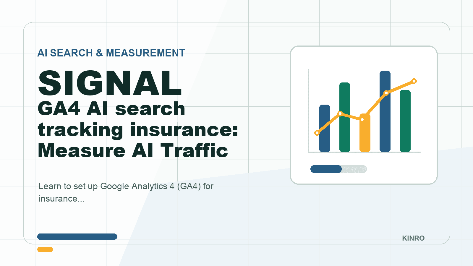 GA4 AI search tracking insurance: Measure AI Traffic